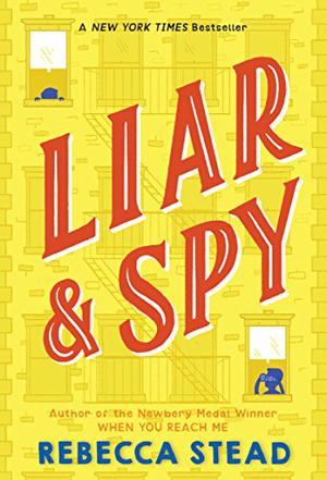 Liar & Spy by Rebecca Stead