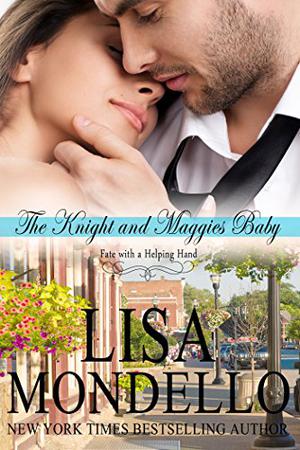 The Knight and Maggie's Baby (Fate with a Helping Hand #3)