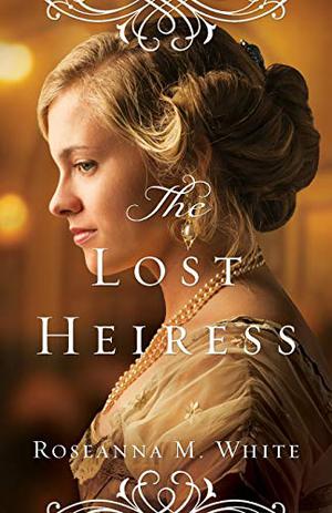 The Lost Heiress (Ladies of the Manor #1)