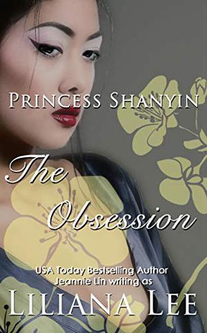The Obsession (Princess Shanyin #1)