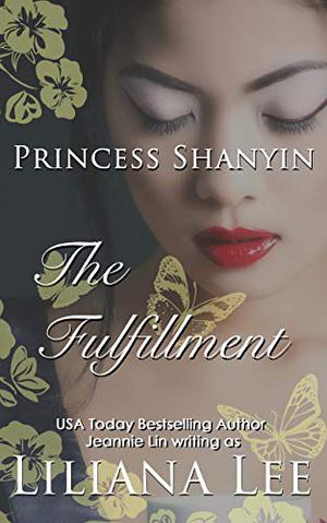 The Fulfillment (Princess Shanyin #3)