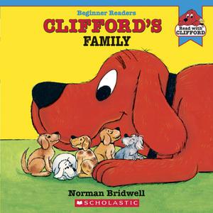 Clifford's Family by Norman Bridwell