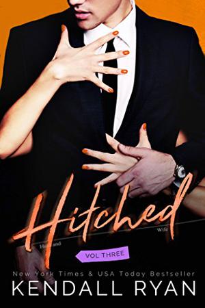 Hitched: Volume Three (Imperfect Love #3)