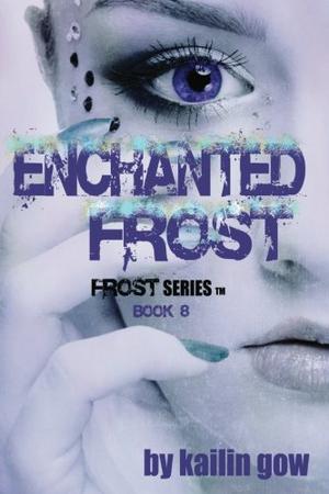 Enchanted Frost (Bitter Frost Series #8)