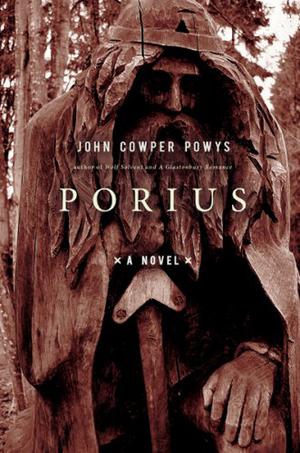 Porius by John Cowper Powys