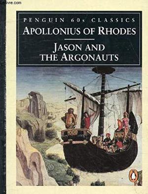 Jason and the Argonauts by Apollonius of Rhodes