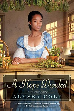 A Hope Divided (The Loyal League #2)