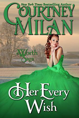 Her Every Wish (The Worth Saga #1.5)