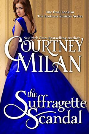 The Suffragette Scandal (Brothers Sinister #4)