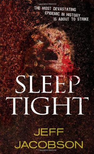 Sleep Tight by Jeff Jacobson