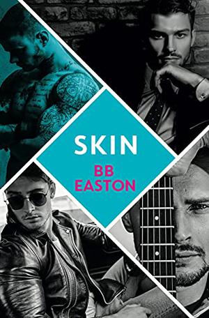 Skin by B.B. Easton