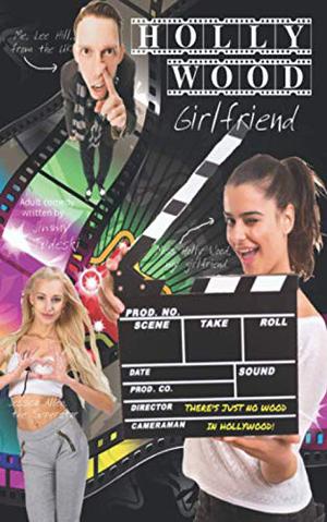 Hollywood Girlfriend by Jimmy Tudeski
