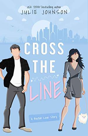 Cross the Line (Boston Love #2)