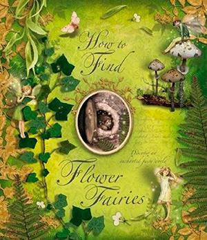 How to Find Flower Fairies Pop-Up by Cicely Mary Barker