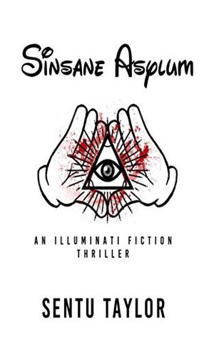 Sinsane Asylum by Sentu Taylor