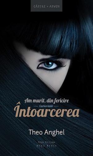 Întoarcerea (Am murit, din fericire #1)
