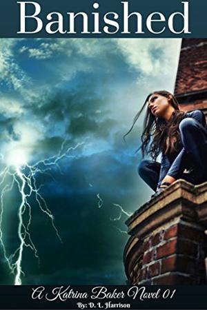 Banished by D.L. Harrison