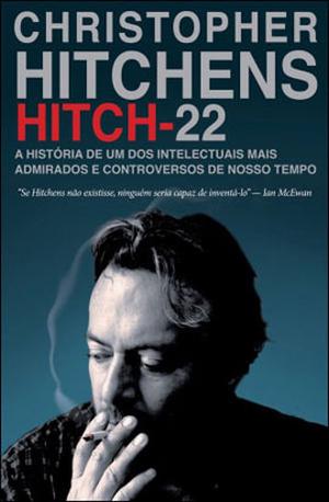 Hitch-22 by Christopher Hitchens
