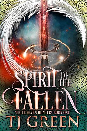 Spirit of the Fallen (White Haven Hunters #1)