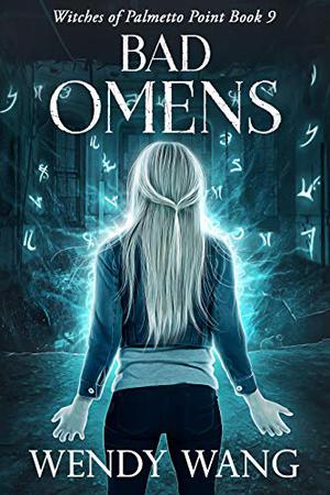 Bad Omens (Witches of Palmetto Point #9)