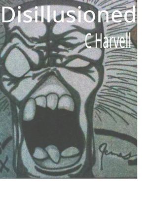 Disillusioned by Casey Harvell