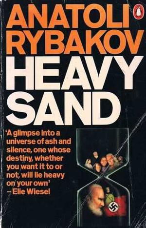 Heavy Sand by Anatoli Rybakov