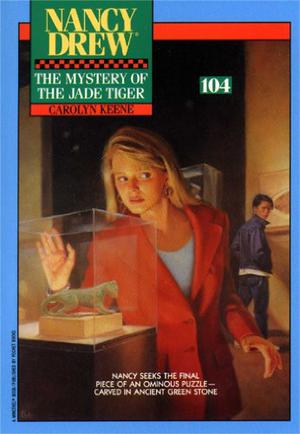 The Mystery of the Jade Tiger (Nancy Drew Mystery Stories #104)