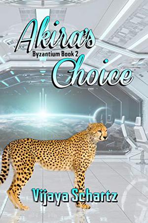 Akira's Choice by Vijaya Schartz