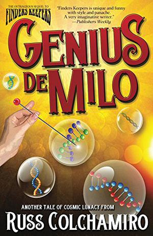 Genius de Milo by Russ Colchamiro
