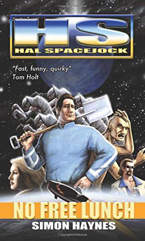 No Free Lunch (Hal Spacejock #4)
