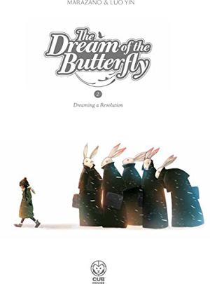 The Dream of The Butterfly Vol 2: Dreaming a Revolution (Le rêve du papillon #2)