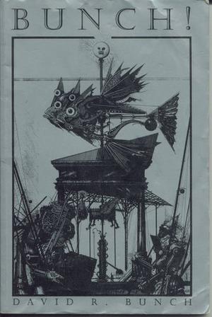 Bunch! by David R. Bunch