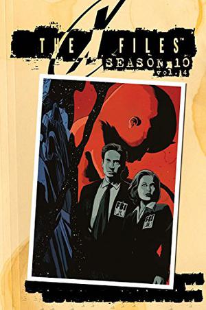 The X-Files: Season 10, Volume 4 (The X-Files Season 10 #4)