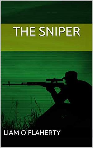 The Sniper by Liam O'Flaherty
