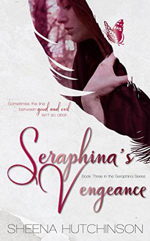 Seraphina's Vengeance by Sheena Hutchinson
