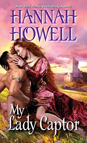 My Lady Captor by Hannah Howell