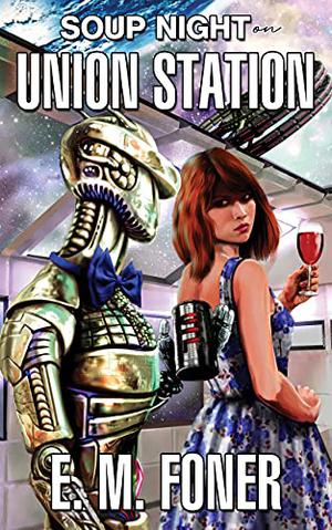 Soup Night on Union Station by E.M. Foner