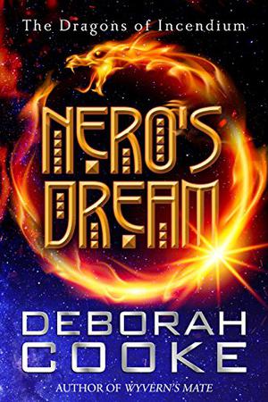 Nero's Dream by Deborah Cooke