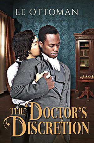 The Doctor's Discretion by E.E. Ottoman