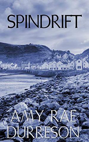 Spindrift by Amy Rae Durreson