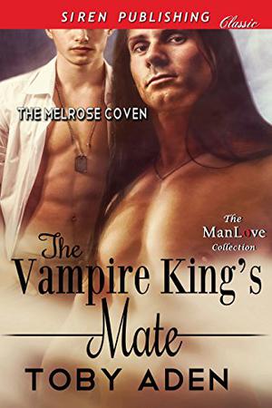 The Vampire King's Mate (The Melrose Coven #1)