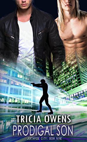 Prodigal Son (Juxtapose City #9)