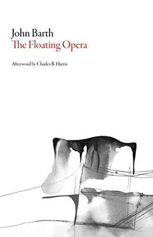 The Floating Opera by John Barth