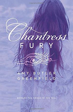 Chantress Fury (Chantress Trilogy #3)