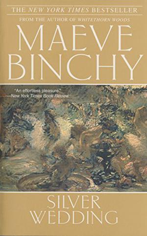 Silver Wedding by Maeve Binchy, Annet Mons