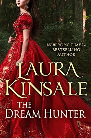 The Dream Hunter by Laura Kinsale, Encarna Quijada Vargas