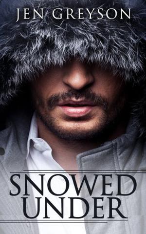 Snowed Under by Jen Greyson