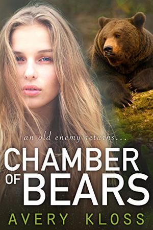 Chamber of Bears (The Dawn of Man #2)