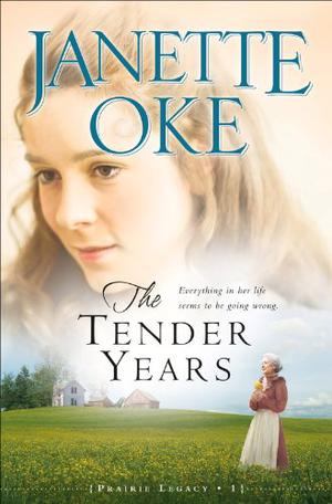 The Tender Years by Janette Oke
