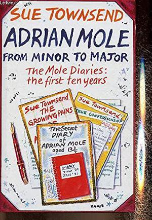 Adrian Mole: From Minor to Major (Adrian Mole #1-3.5)